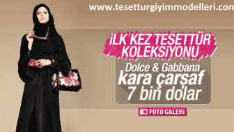 Dolce Gabbana Tesettür Giyim Modelleri – Dolce Gabbana Kara Çarşaf