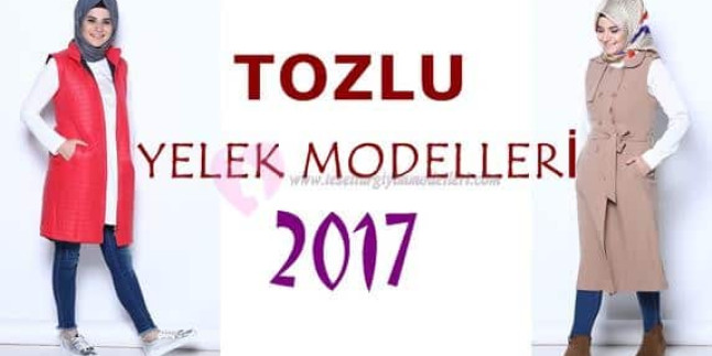Tozlu Yelek Modelleri 2017