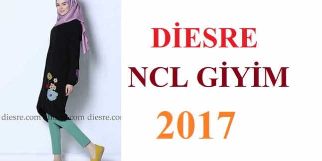 Diesre Ncl Giyim Modelleri 2017