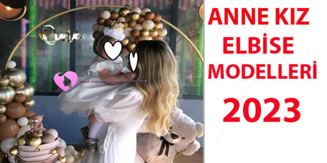 2023 Anne KÄ±z Elbise Modelleri
